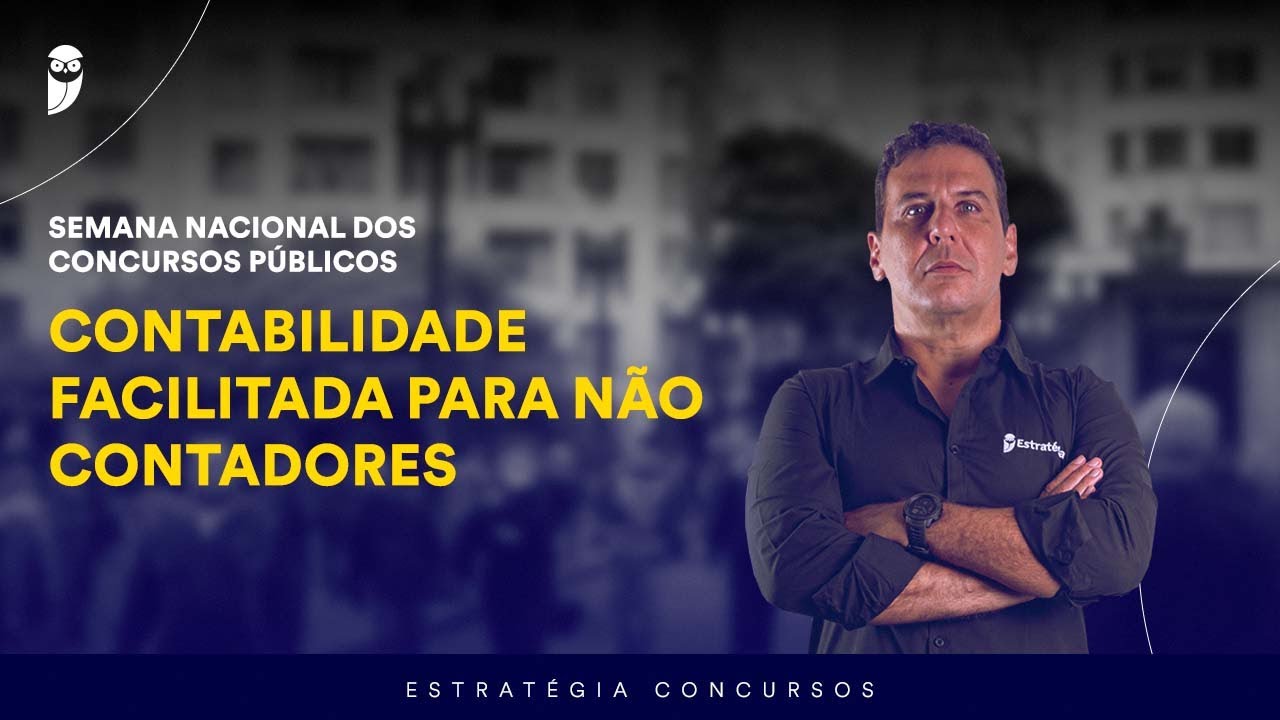 Watch Now Contabilidade facilitada para não contadores - Semana Nacional dos Concursos Públicos Contabilidade facilitada para não contadores - Semana Nacional dos Concursos Públicos