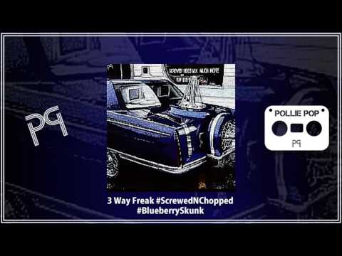 3 Way Freak #ScrewedNChopped (feat Lil Wayne & Pimp C)