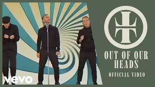 Take That - Out Of Our Heads (Official Video)