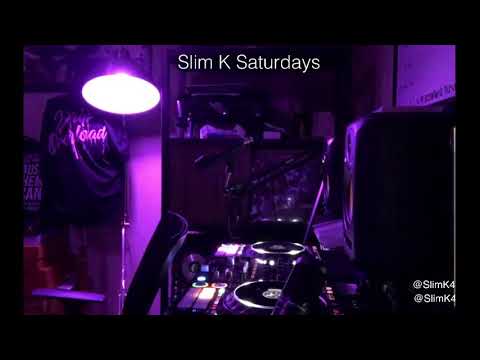 Slim K Saturdays (8/15/20)
