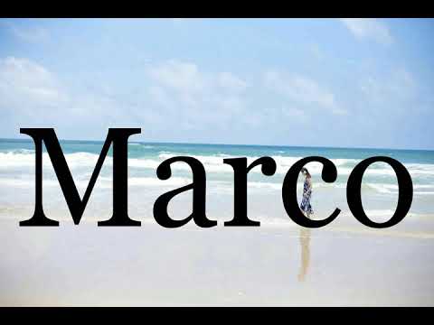 How To Pronounce Marco🌈🌈🌈🌈🌈🌈Pronunciation Of Marco