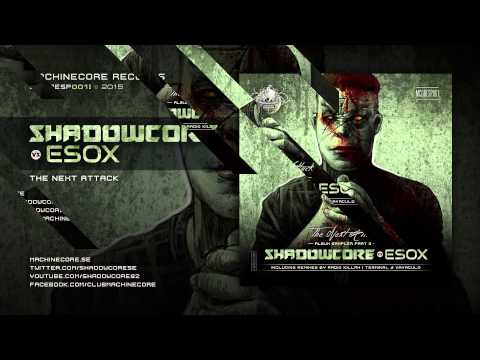 [Mcoresp001] Shadowcore Vs Esox - The Next Attack