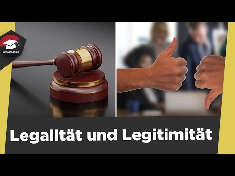 Legalität und Legitimität einfach erklärt - Unterschied - legal und legitim erklärt!
