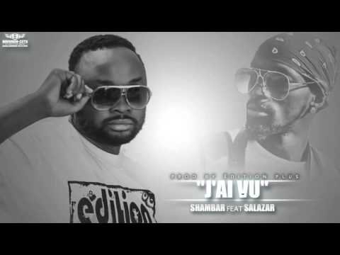 SHAMBAR FEAT. SALAZAR - J'AI VU