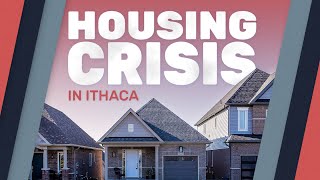 Housing Crisis in Ithaca, NY