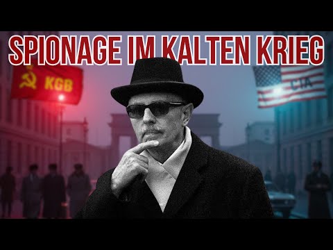 KGB vs CIA – Der geheime Krieg um Deutschland | Spione im Berlin