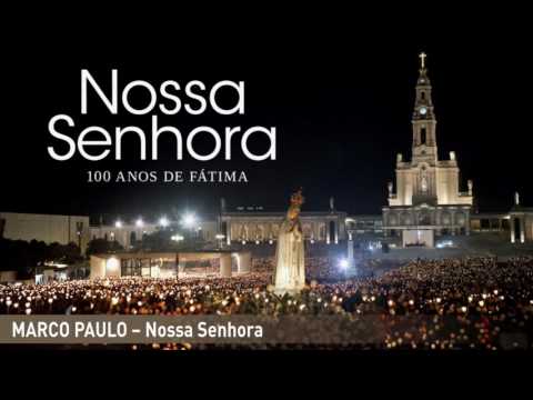 Marco Paulo - Nossa Senhora