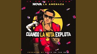 Cuando la Nota Explota