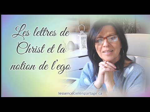 Capsule No 49  - Les lettres de Christ et la notion de l'ego