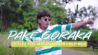 Download lagu PAKE GORAKA - COCOLENSE feat. CHALAN ALVARO, ALAN3M & NOLDYMAVIA mp3