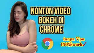 Download lagu Cara buka situs video bokeh di chrome 2026 mp3