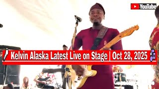 🎤 Kelvin Alaska Latest Live on Stage | Oct 28, 2025 🎶