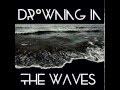 DROWNING IN THE WAVES- THE OTHER SIDE EP ...