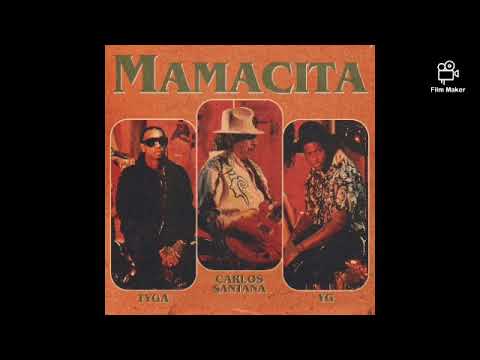 Tyga, YG, Santana - Mamacita