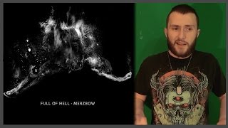 Full Of Hell & Merzbow [Обзор Альбома]