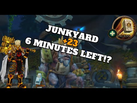 Mechagon: Junkyard +23 - Holy Paladin 6 MINUTES LEFT?!