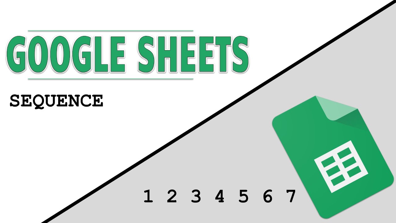 Google Sheets Sequence Function