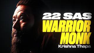 SAS SPECIAL FORCES WARRIOR MONK | Krishna Thapa Documentary