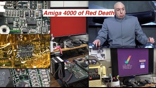 The Amiga 4000 of red death repair 345