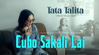 Download lagu Tata Talita - Cubo Sakali Lai mp3