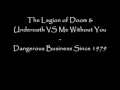 The Legion of Doom & Underoath VS Me Without ...