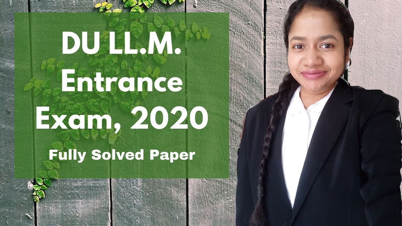 Watch video DU LLM Entrance Exam, 2021|Solved Paper of 2020|Important for all LLM Exam Now DU LLM Entrance Exam, 2021|Solved Paper of 2020|Important for all LLM Exam