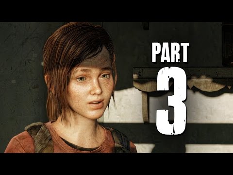 The Last of Us Remastered Walkthrough Part 3 - ELLIE (PS4 Gameplay)