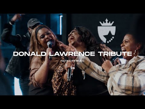 Tim Bowman Jr., Pastor Kim Burrell & Faith City Music | Tribute Performance to Donald Lawrence