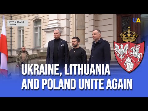 Poland, Lithuania, and Ukraine UNITED Against Russia: The Lublin Triangle