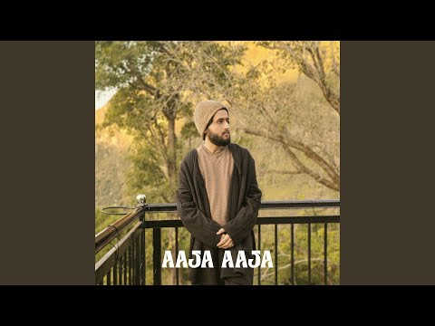 Aaja Aaja