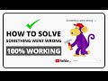 How To Solve YouTube Something Went Wrong Error Oops Chrome Monkey Error