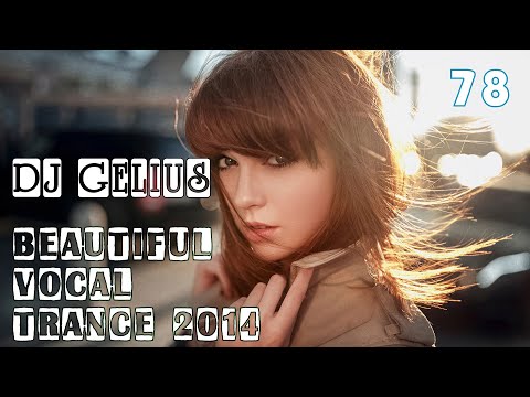 DJ GELIUS - Beautiful Vocal Trance 78