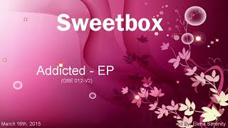 Sweetbox - Addicted (Trance Mix)