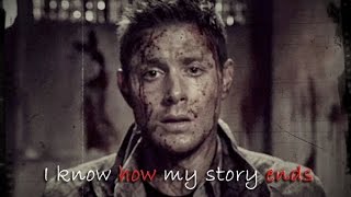 SPN - I know how my story ends