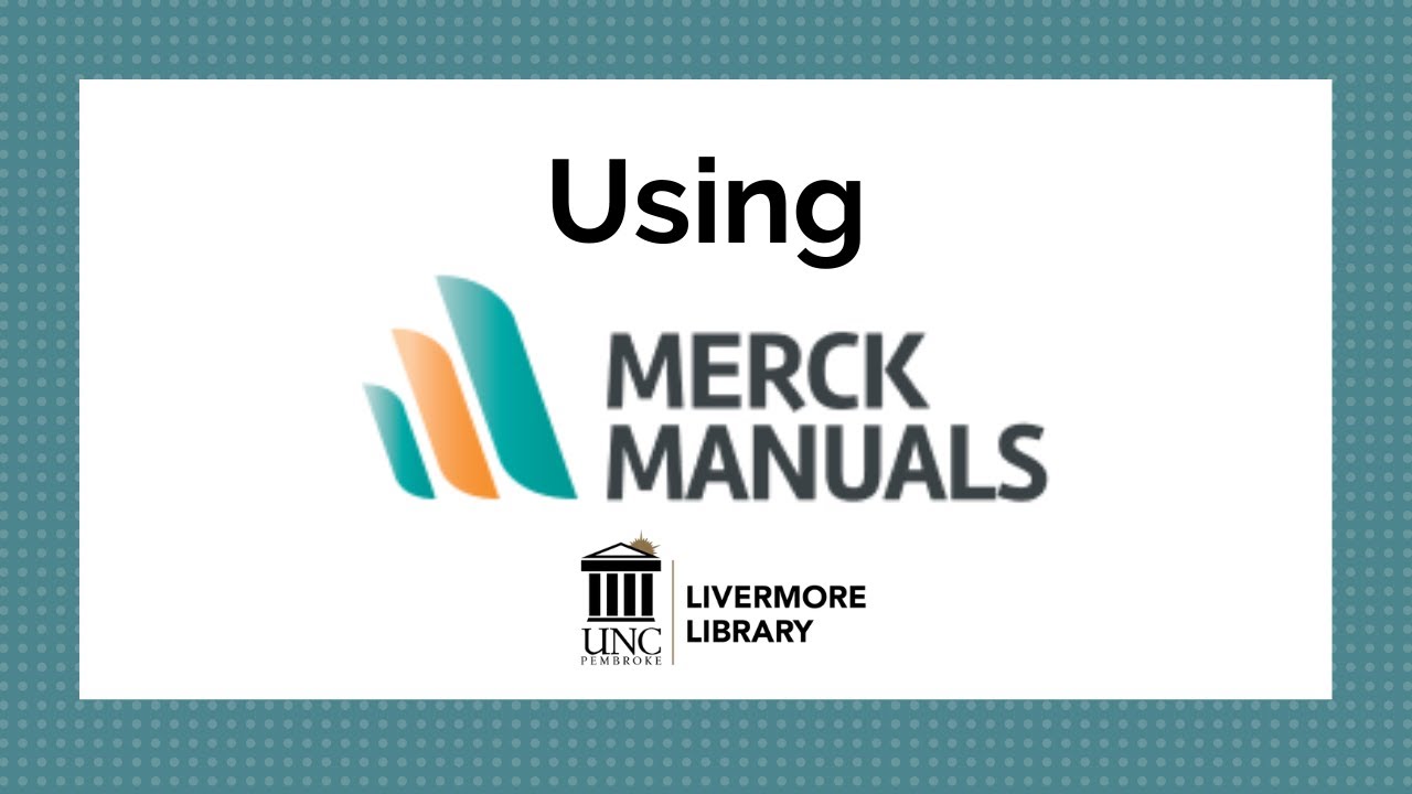 Using the Merck Manual