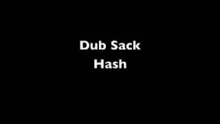 Dub Sack - Hash