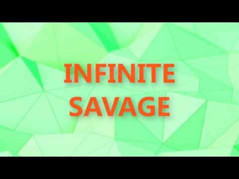Infinite Savage (21 Savage, 22,23,24,33 Savage Diss Track)