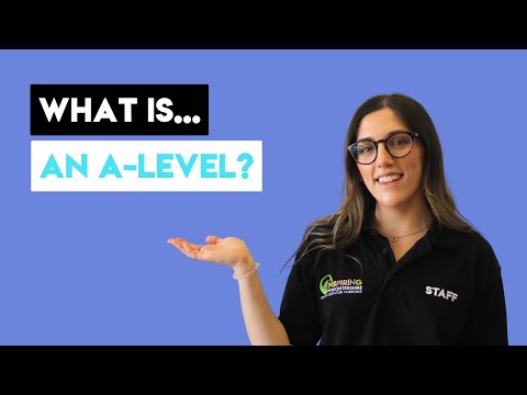 What is an A-Level?