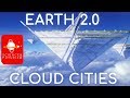 Cloud Cities - Isaac Arthur Cloud Cities