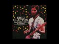 Eric Clapton 1974 07 14 Capitol Centre Largo MD USA SBD