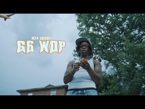 MPA SOWOP - G6 WOP (Official Music Video) Shot By :‪ @SpazProd