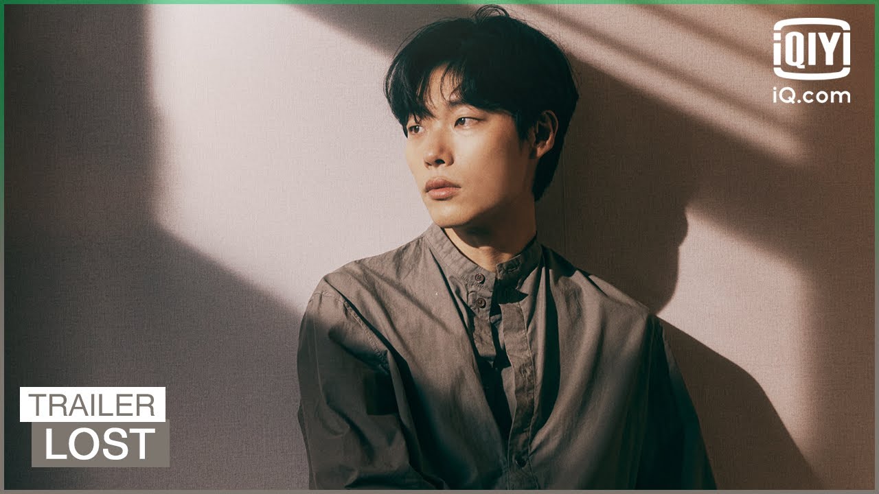 Trailer: A 27-year-old man afraid of himself, afraid of becoming nothing | Lost | iQiyi K-Drama