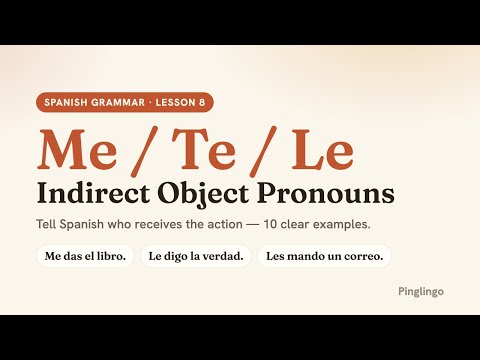 Indirect Object Pronouns — Pinglingo Spanish video lesson