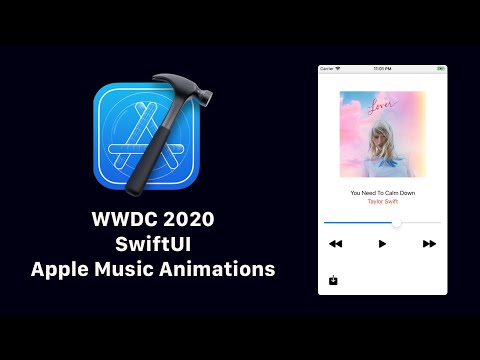SwiftUI 2.0 Apple Music Animations - WWDC 2020 Xcode 12 SwiftUI Tutorials