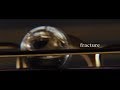Fracture Opening Titles