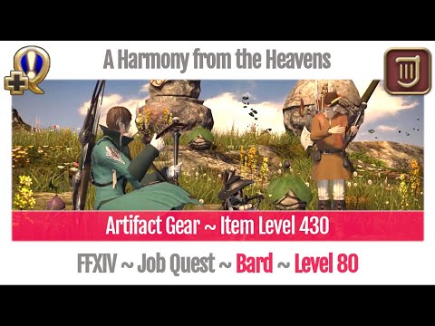 FFXIV Bard Level 80 Job Quest ~ Shadowbringers - A Harmony from the Heavens