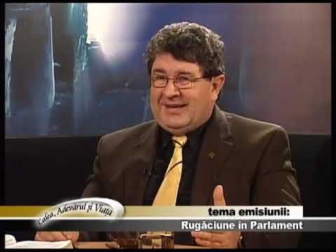 Calea Adevărul si Viata 174    Rugăciunea in parlament