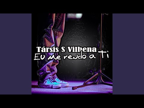 Entrego - me A Ti - Társis S. Vilhena