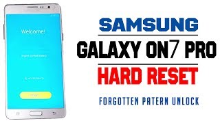Samsung Galaxy ON7 Pro Hard Reset-How To Reset Galaxy ON7 Pro 2019
