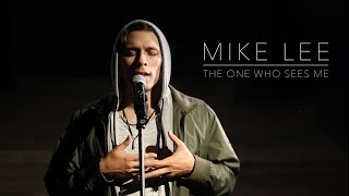 Mike Lee - The One Who Sees Me [Official Music Video]